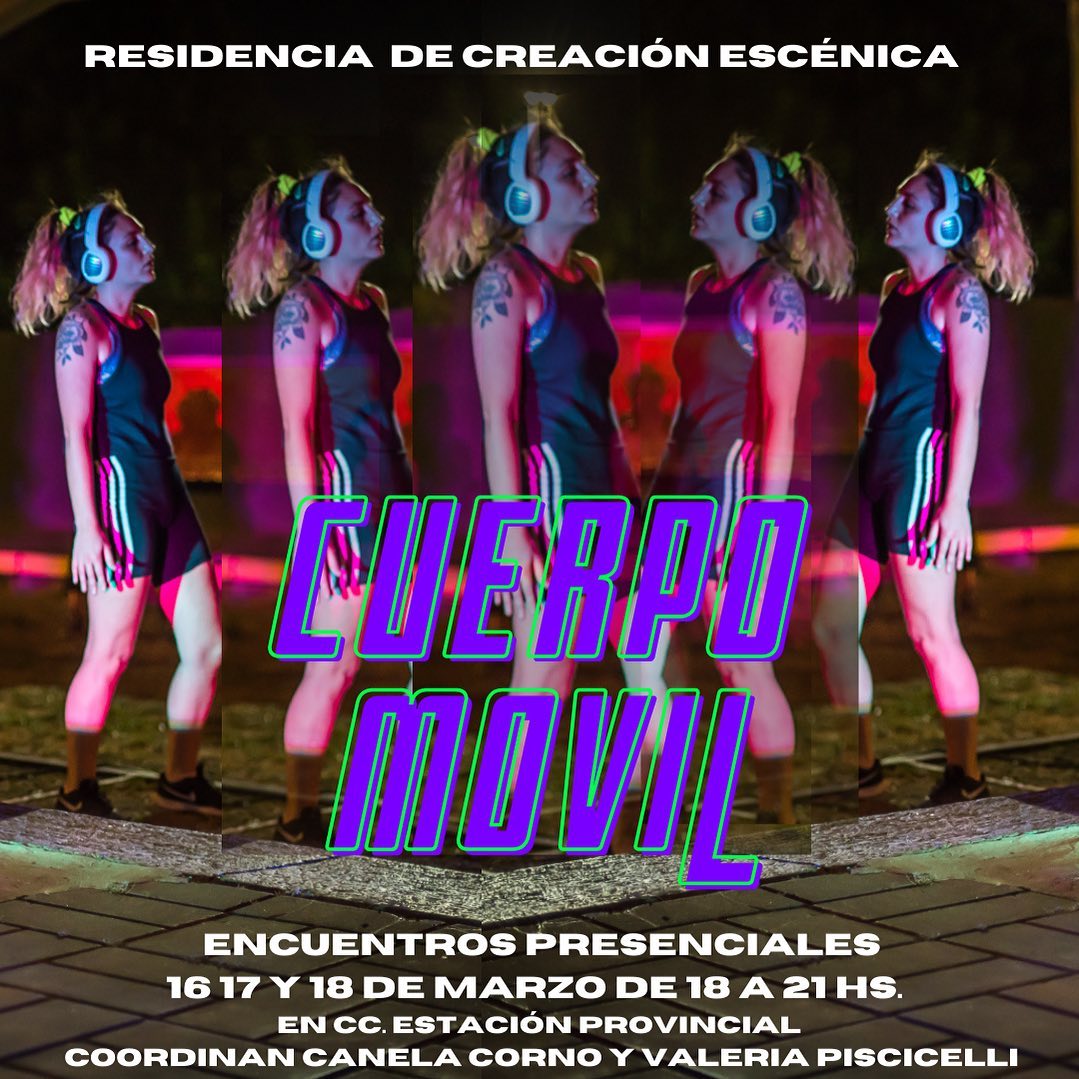 SE VIENE “CUERPO MÓVIL” EN EL CENTRO CULTURAL LA ESTACIÓN PROVINCIAL