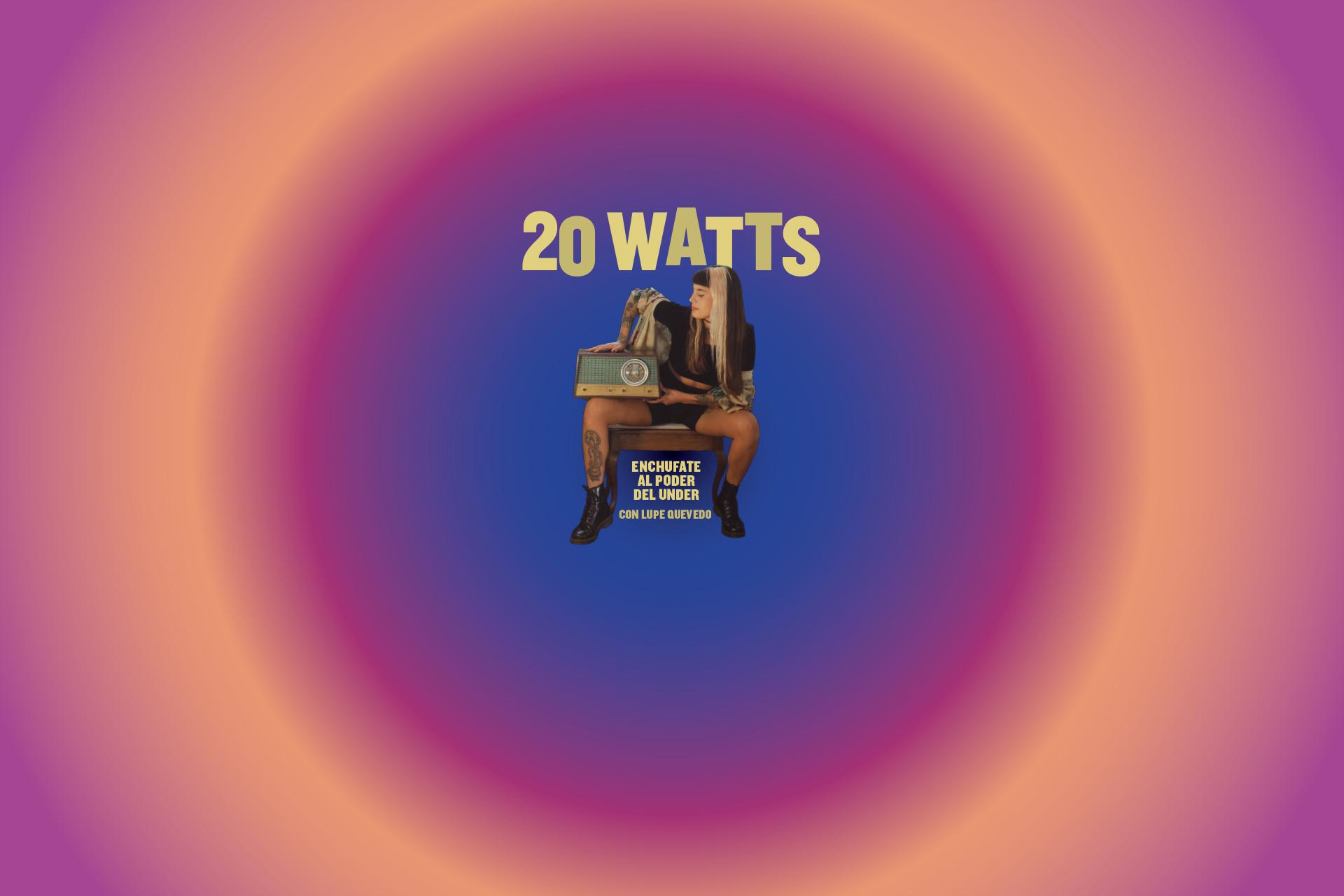 20 WATTS