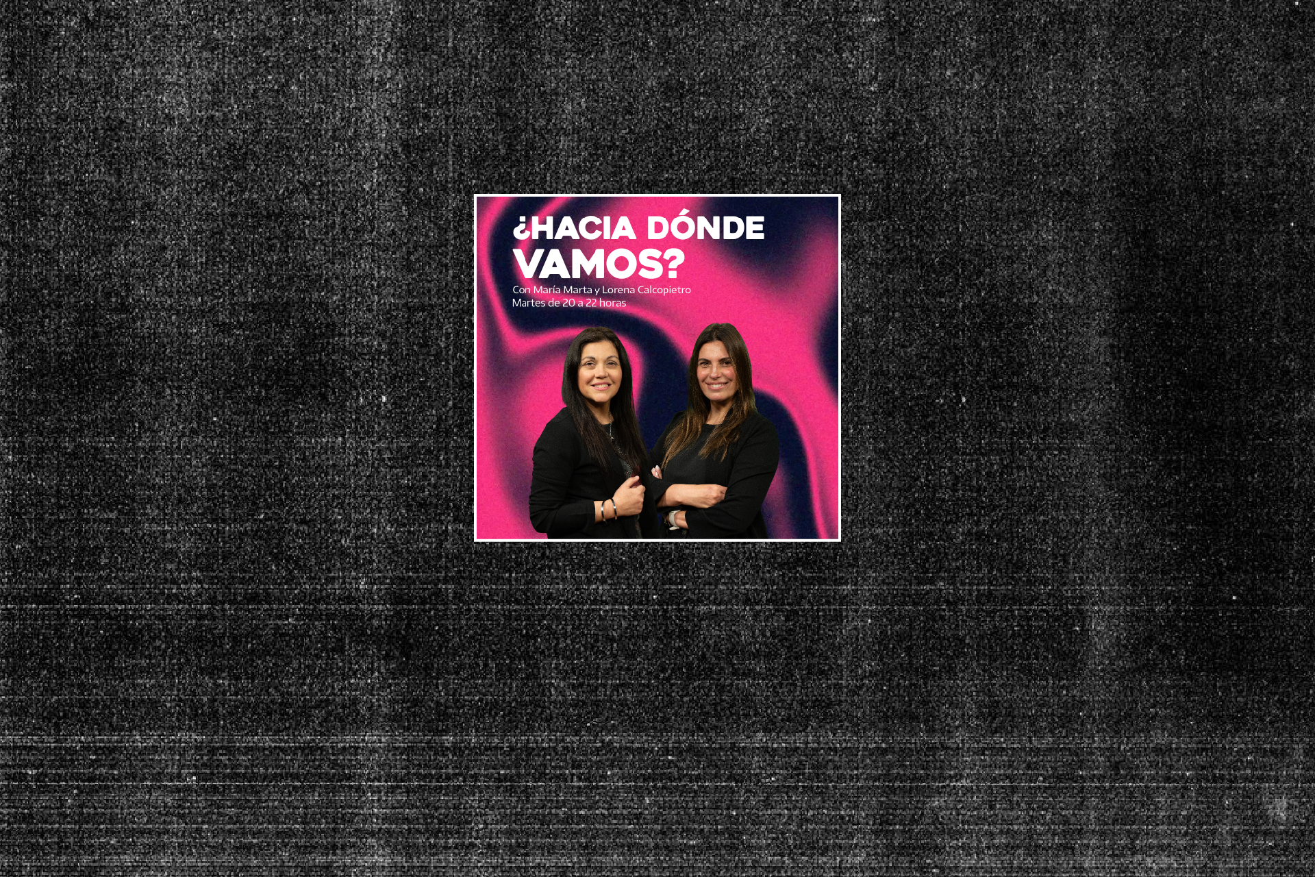 ¿HACIA DÓNDE VAMOS?