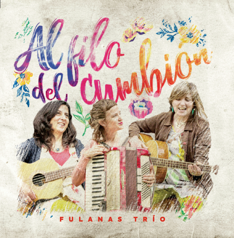 FULANAS TRÍO PRESENTA “AL FILO DEL CUMBIÓN”