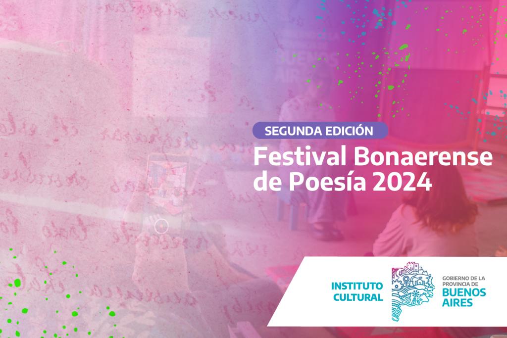 LLEGA LA SEGUNDA EDICIÓN DEL ‘FESTIVAL BONAERENSE DE POESÍA’