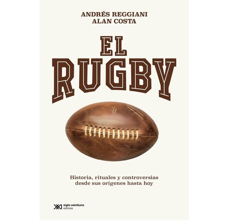 ANDRÉS REGGIANI: “QUISIMOS DAR UNA VISIÓN DE LARGO PLAZO DEL RUGBY PARA PODER ENTENDER ALGUNAS CONSECUENCIAS”