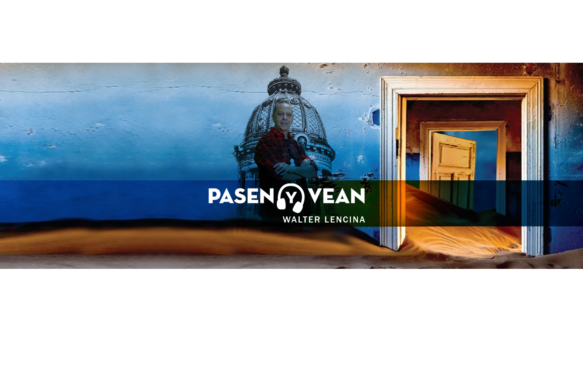 PASEN Y VEAN